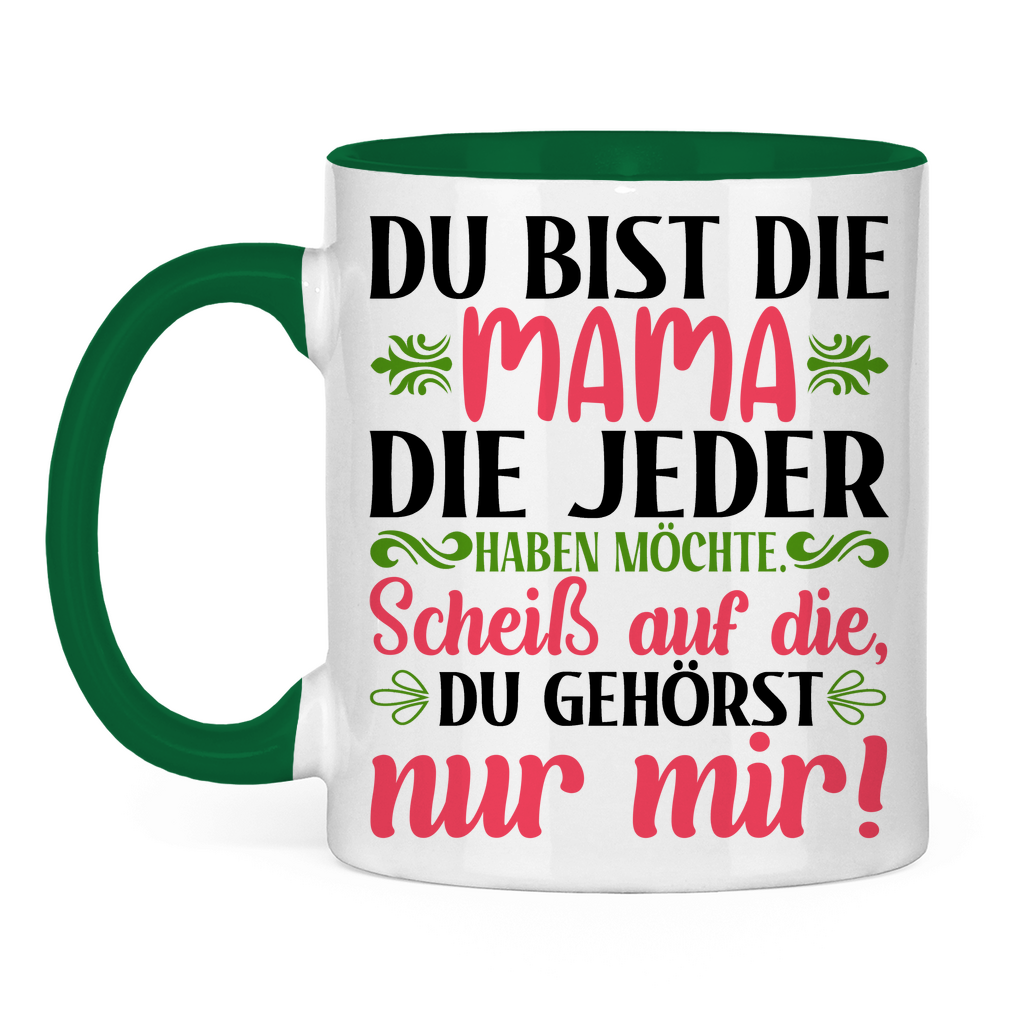Du bist die Mama die jeder haben möchte - Tasse zweifarbig Green