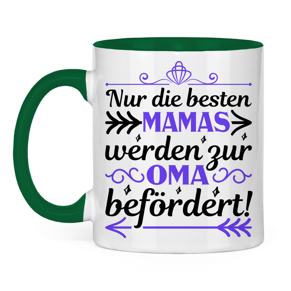 Nur die besten Mamas werden zur Oma befördert! - Tasse zweifarbig Green