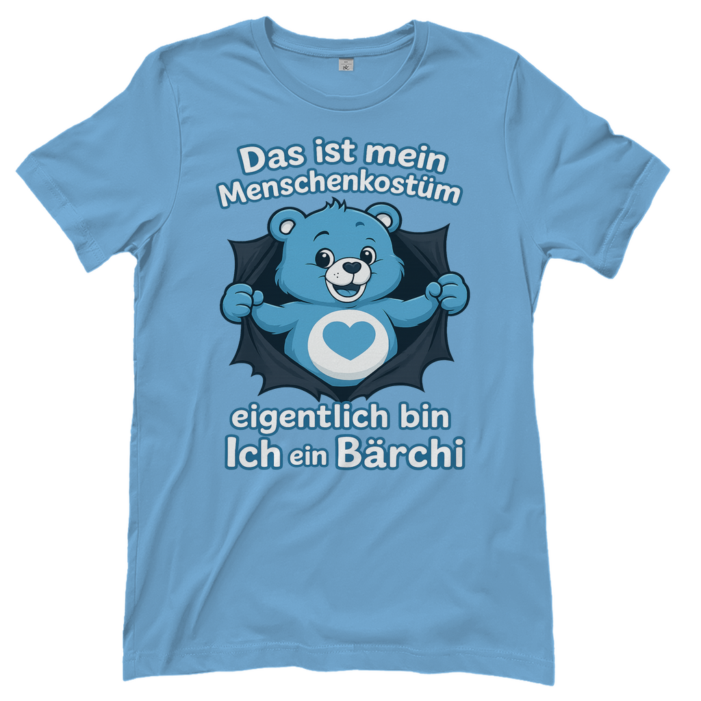 Damen T-Shirt Menschenkostüm eigentlich bin ich ein Bärchi Sky Blue