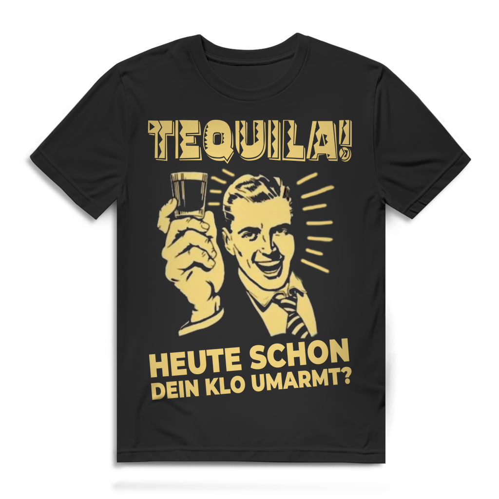 Tequila Spruch T Shirt Herren Lustiger Hangover Spruch Heute schon dein Klo Black