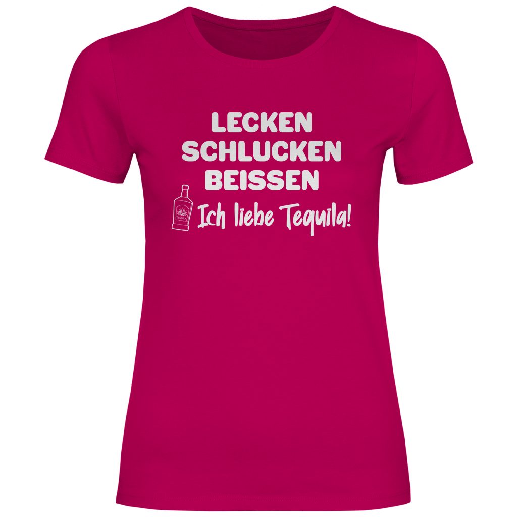 Lecken Schlucken Beissen ich liebe Tequila - Damenshirt Sorbet