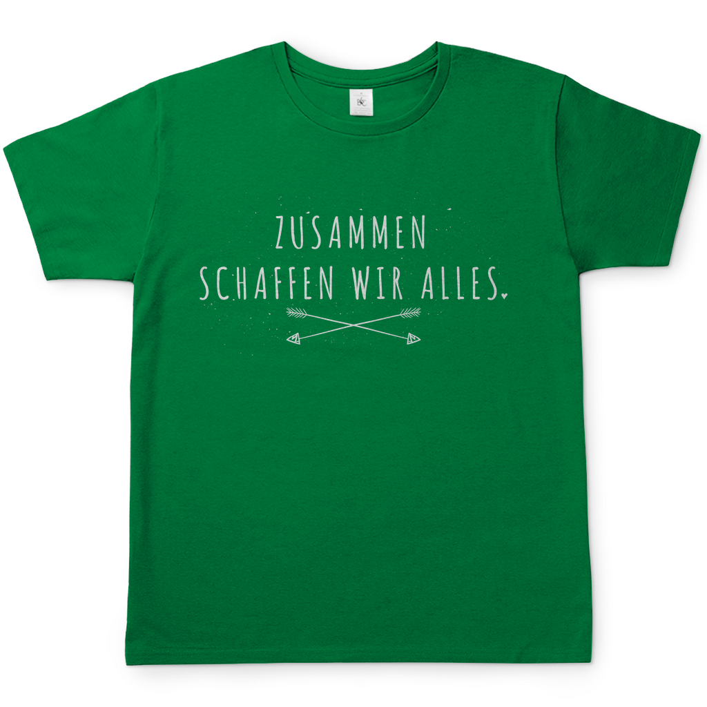 Zusammen schaffen wir alles - Herren Shirt