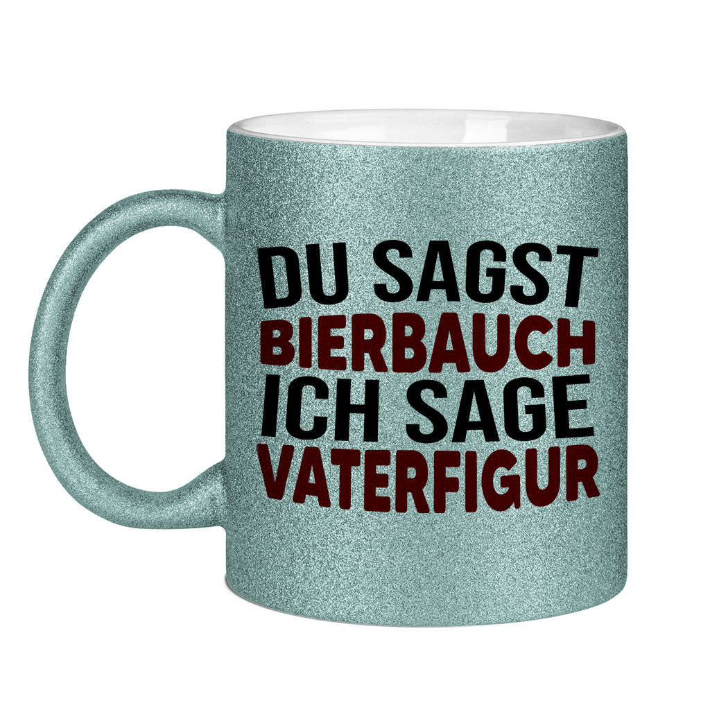 Du sagst Bierbauch ich sage Vaterfigur - Glitzertasse Light Blue Glitter One size