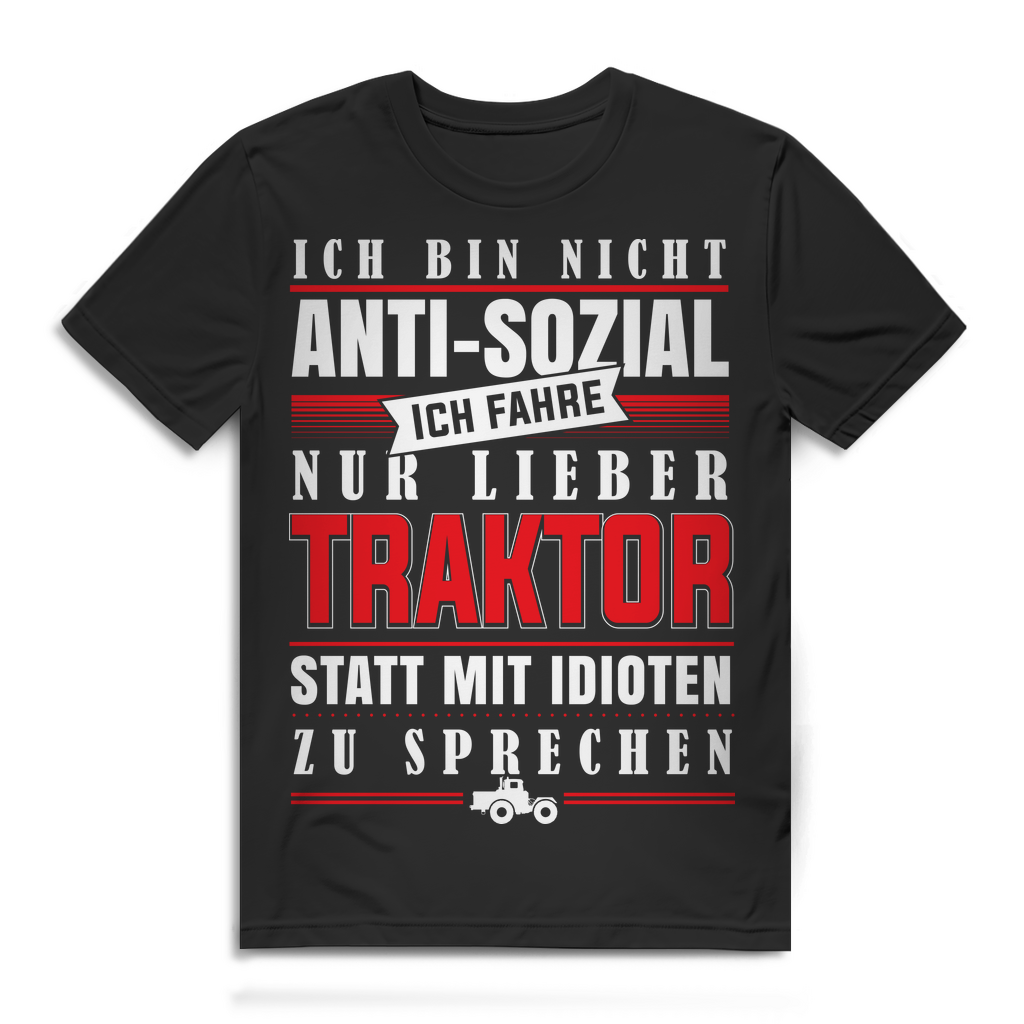 Herren T-Shirt Nicht Anti-Sozial ich fahre lieber Traktor - Landwirt Shirt Black
