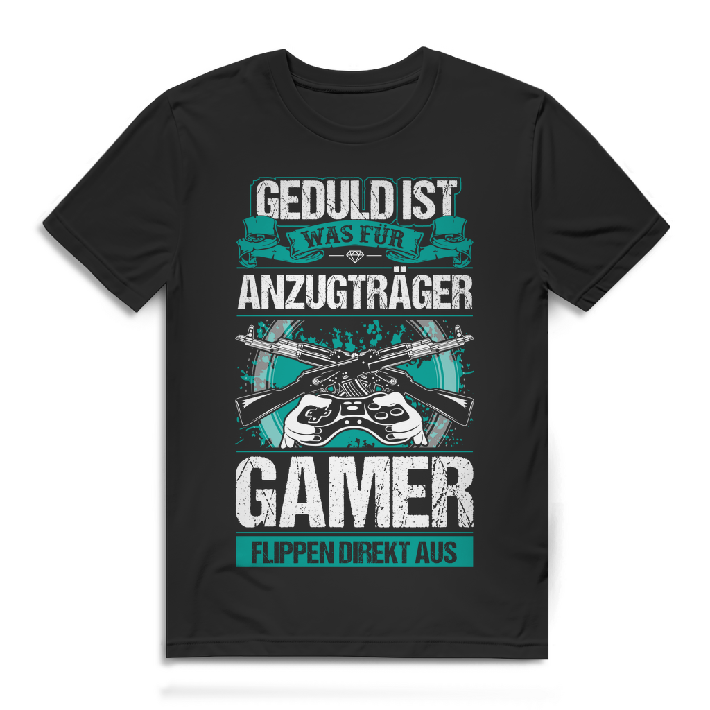 Lustiges Gamer Shirt Männer – Geduld ist was für Anzugträger – Gaming Fun Black