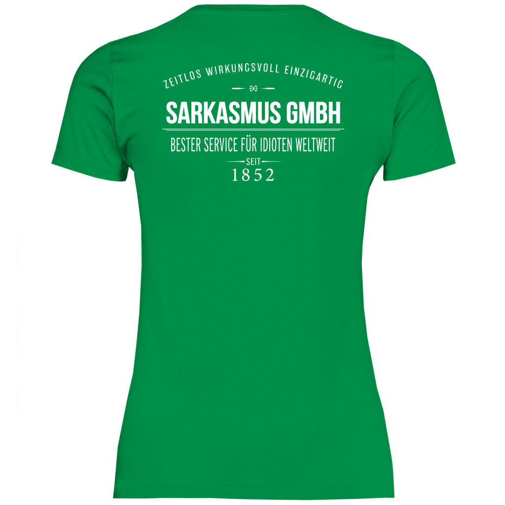 Sarkasmus GmbH bester Service für Idioten weltweit - Damenshirt Kelly Green