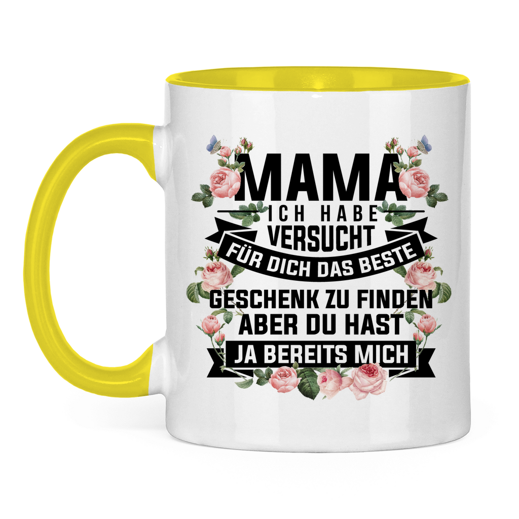 Mama habe versucht das beste Geschenk zu finden - Tasse zweifarbig Yellow