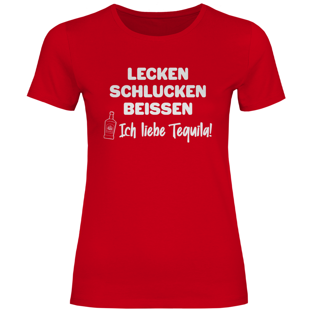 Lecken Schlucken Beissen ich liebe Tequila - Damenshirt Red