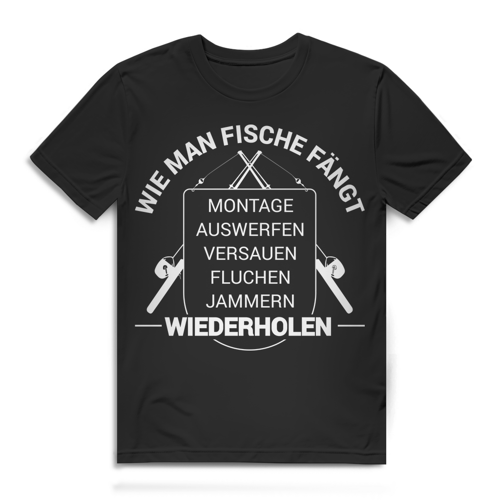 Herren T-Shirt Wie man Fische fängt Montage Auswerfen Wiederholen Black