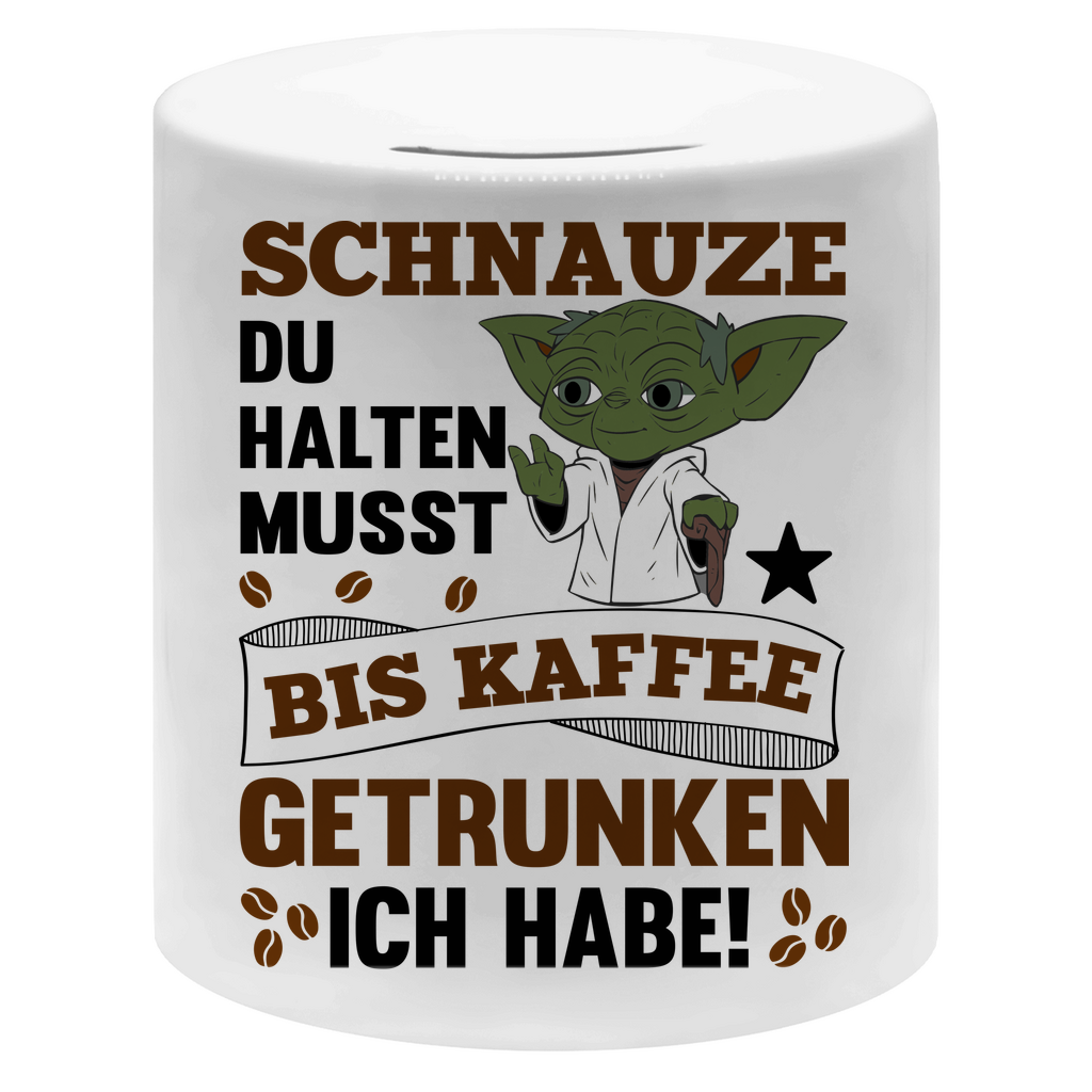 Schnauze du halten musst bis Kaffee getrunken ich habe! Yoda - Sparbüchse Money Box White