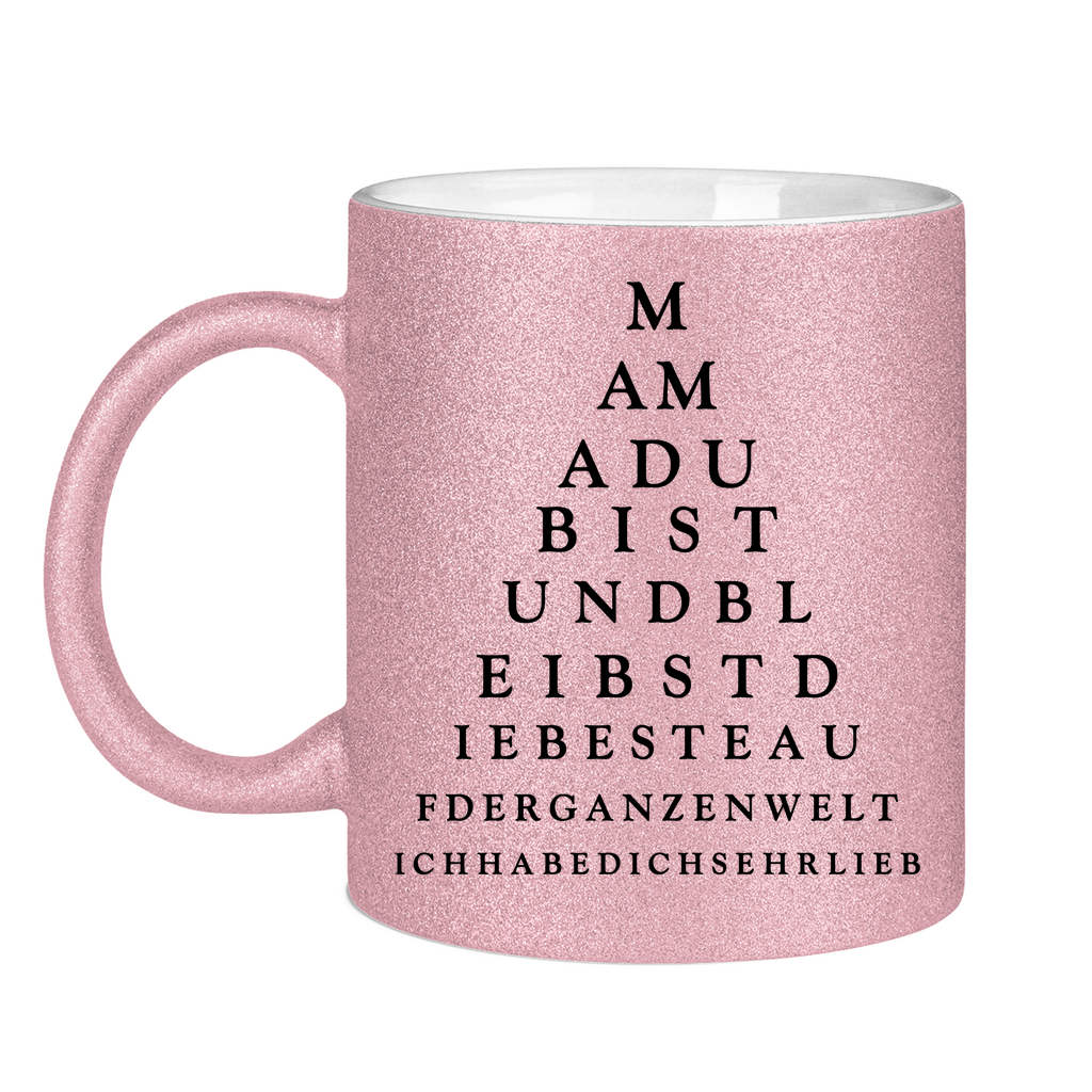 Mama du bist und bleibst die beste - Glitzertasse Pink Glitter One size