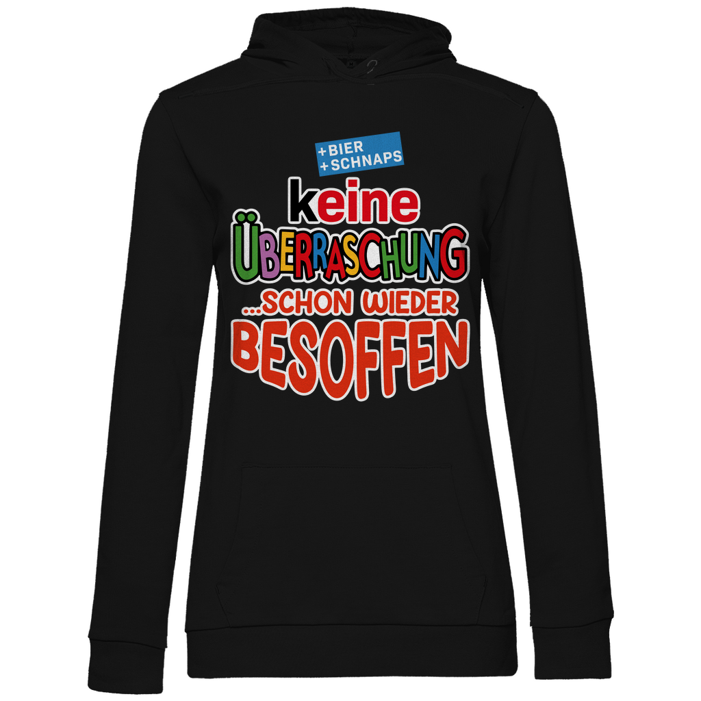 Keine Überraschung - schon wieder besoffen - Damen Hoodie Black