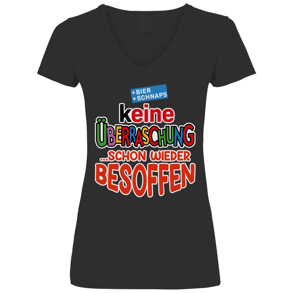 Keine Überraschung - schon wieder besoffen - V-Neck Damenshirt Black
