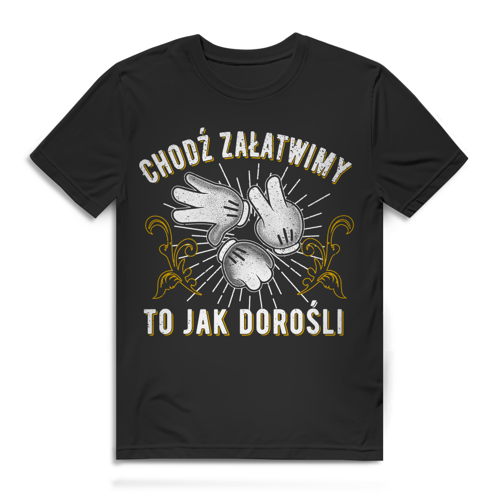 Herren T-Shirt Chodź załatwimy to jak dorośli Polen Humor Shirt Black