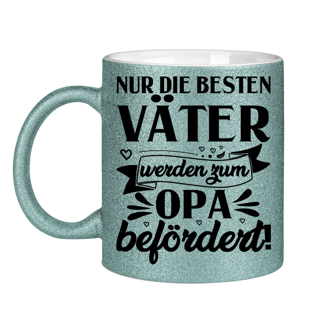 Nur die besten Väter werden zum Opa befördert! - Glitzertasse Light Blue Glitter One size