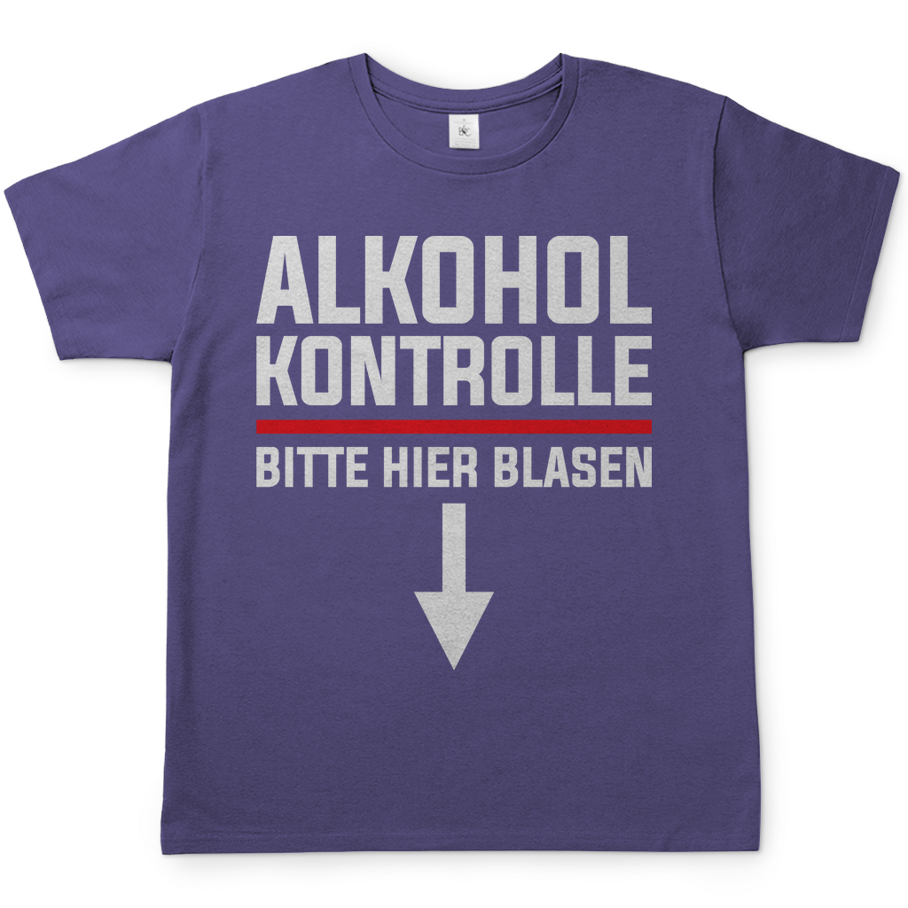 Alkohol Kontrolle bitte hier Blasen - Herren Shirt