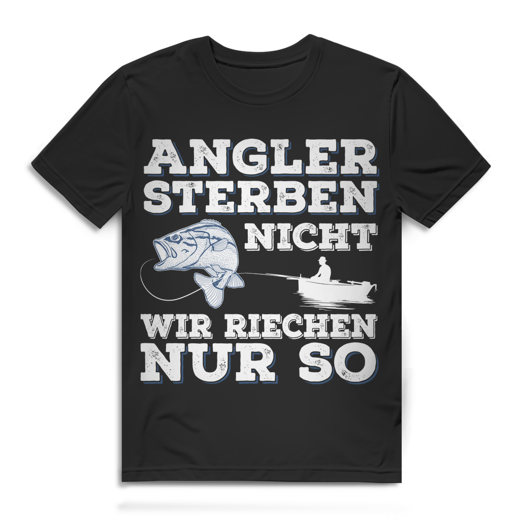 Herren T-Shirt Angler sterben nicht wir riechen nur so Angeln Shirt Black