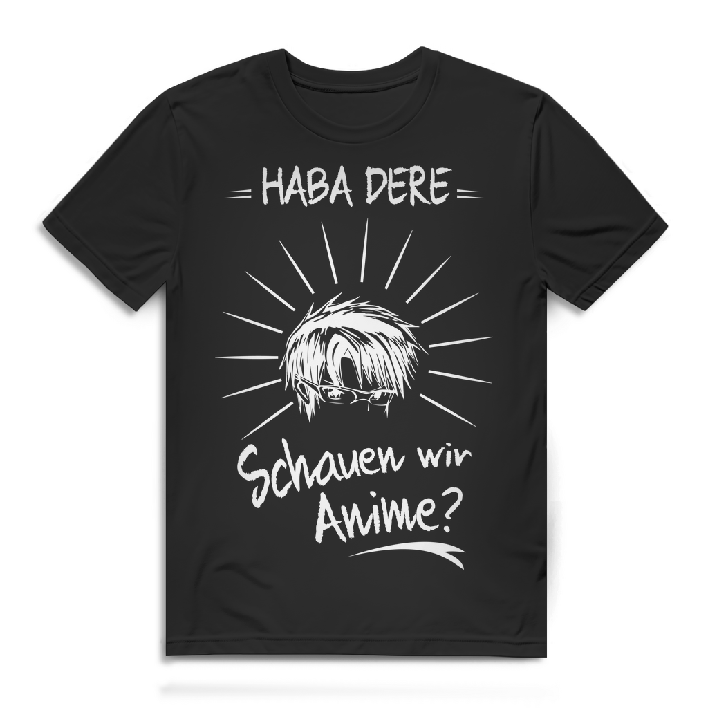 Haba Dere Anime Shirt Männer – Lustiges Bayern Otaku Shirt für echte Fans Black