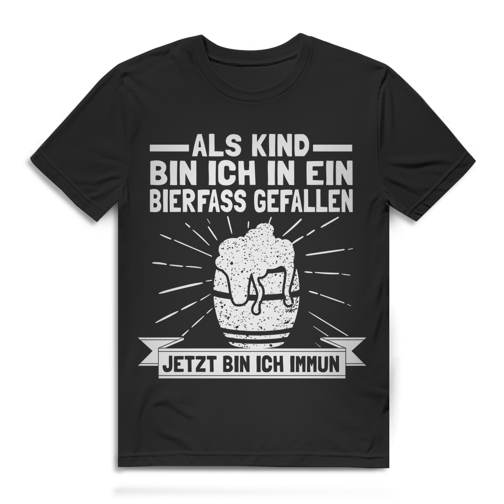 Herren T-Shirt Als Kind bin ich in ein Bierfass gefallen jetzt bin ich immun Bio Baumwolle Black