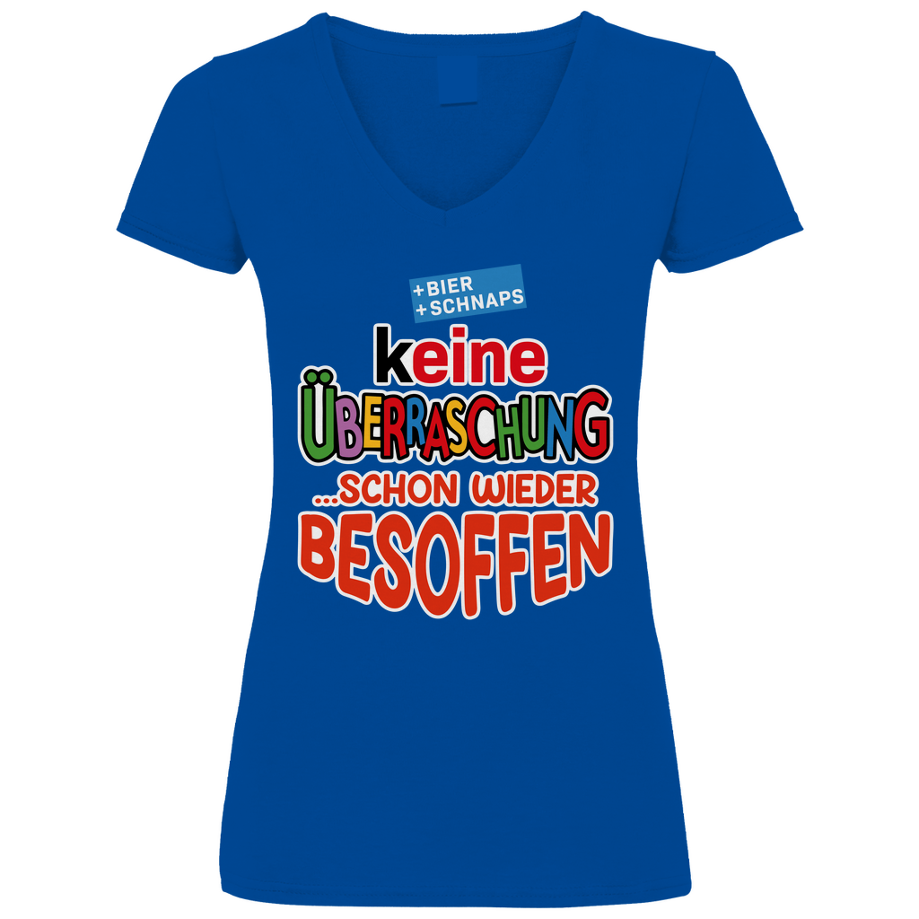 Keine Überraschung - schon wieder besoffen - V-Neck Damenshirt Royal Blue XL