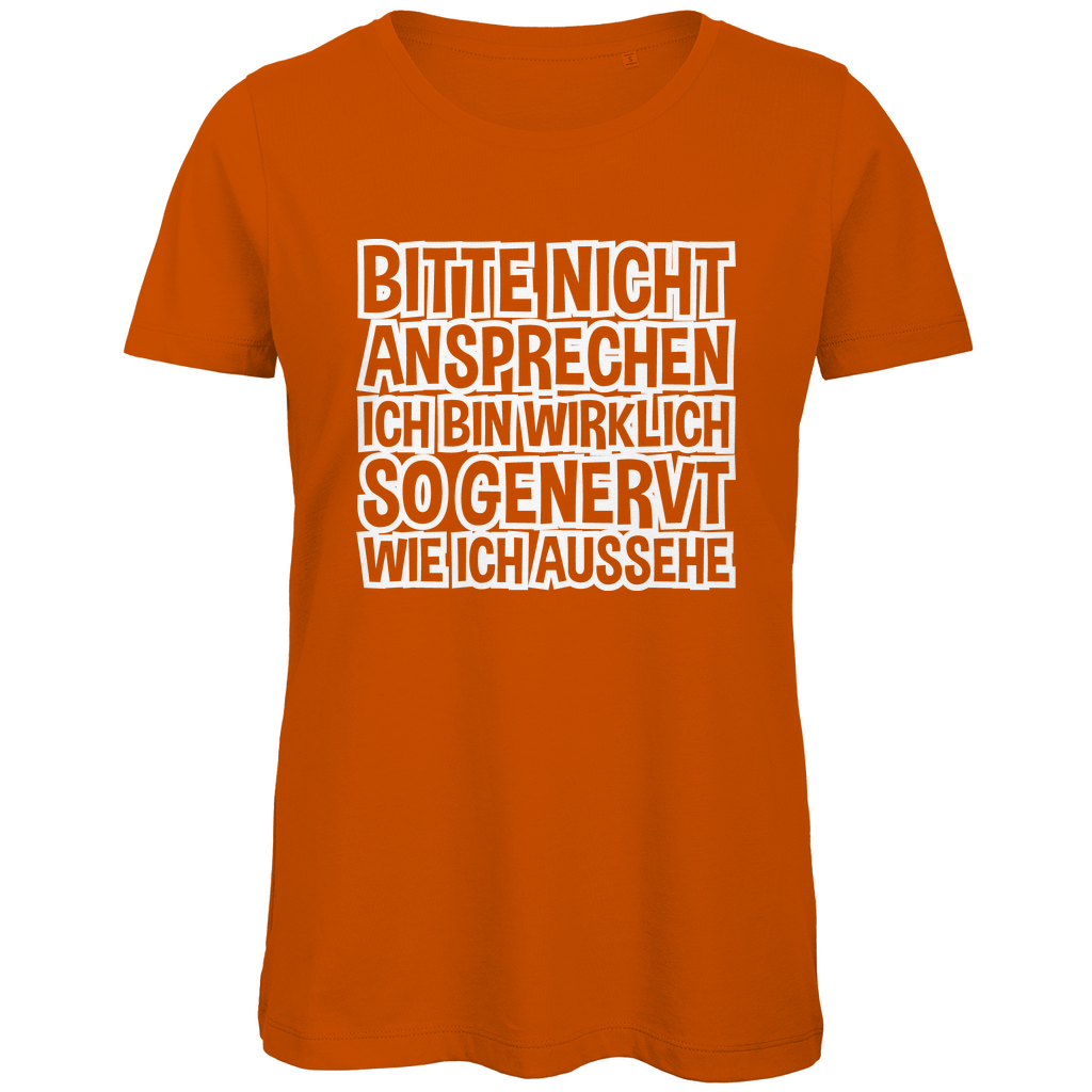 Bitte nicht ansprechen ich bin genervt - Damen Premium Bio T-Shirt Urban Orange