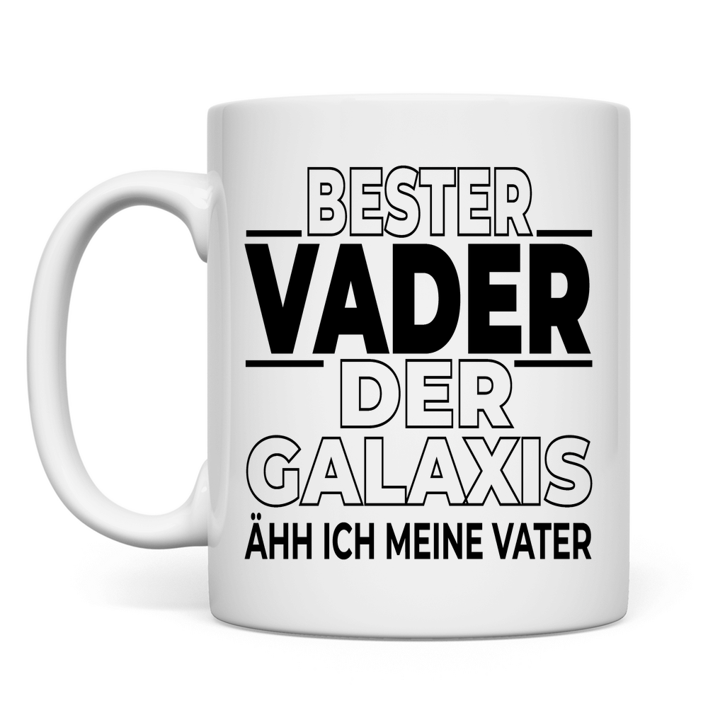 Bester Vader der Galaxis ähh ich meine Vater - Tasse White