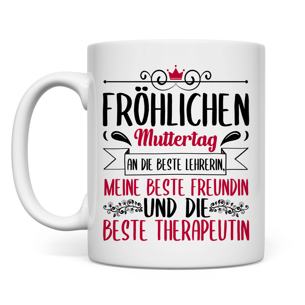 Fröhlichen Muttertag an die beste Mutter - Tasse White