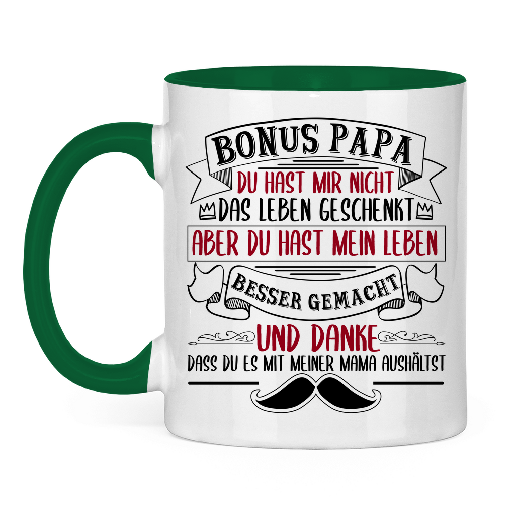 Bonus Papa danke dass du es mit meiner Mama aushältst - Tasse zweifarbig Green