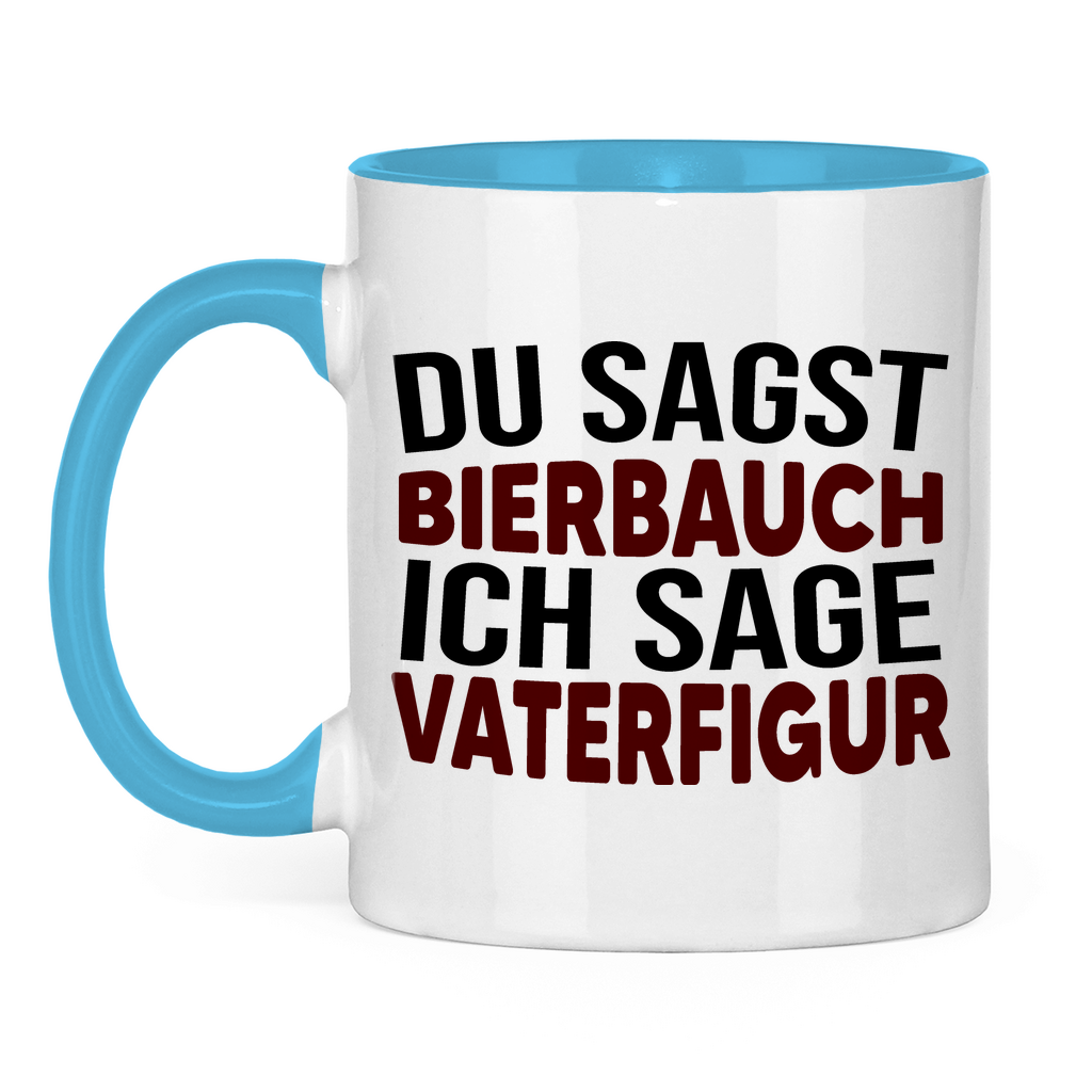 Du sagst Bierbauch ich sage Vaterfigur - Tasse zweifarbig Light Blue