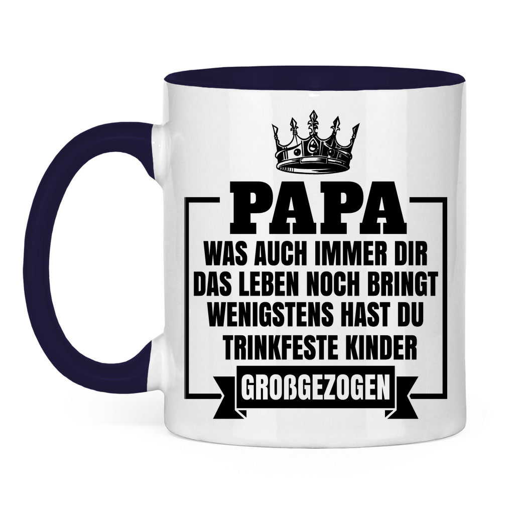 Papa wenigstens hast du trinkfeste Kinder großgezogen - Tasse zweifarbig Navy