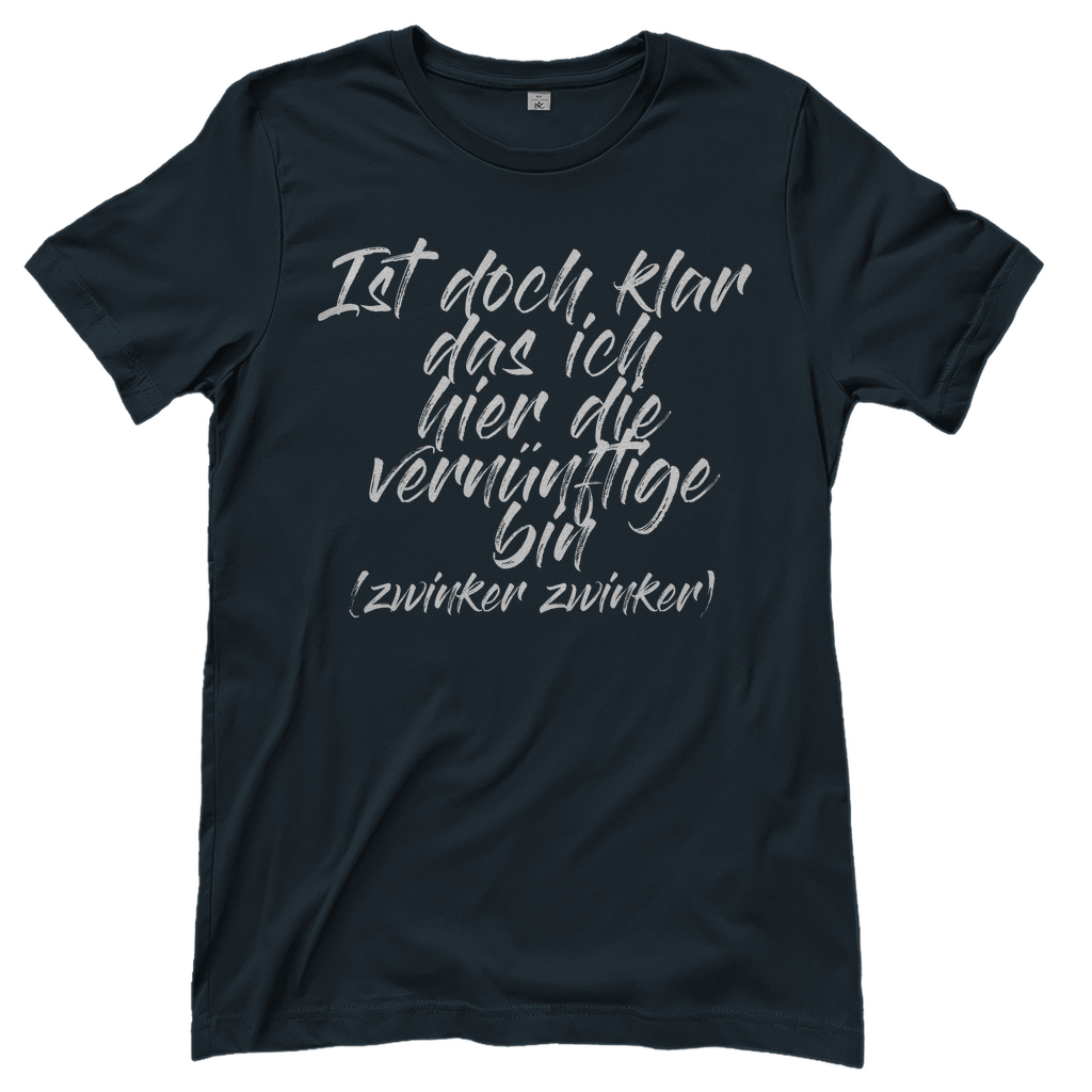 Ich bin die Laute Gruppendesigns - Die Vernünftige - Damenshirt Dark Grey Solid