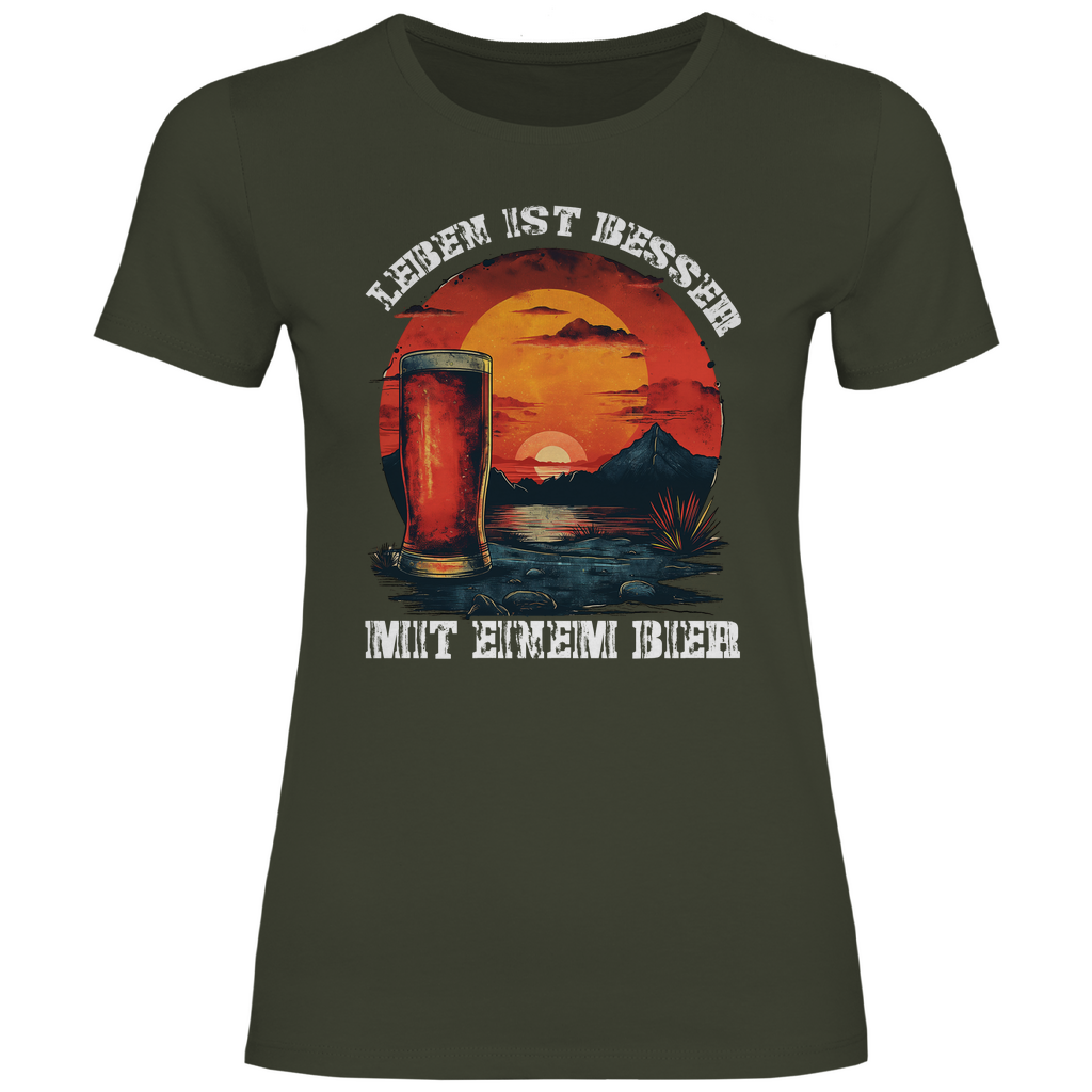 Leben ist besser mit einem Bier - Damenshirt Urban Khaki