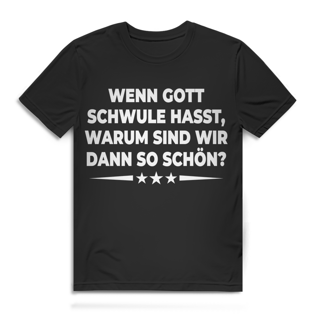 Herren T-Shirt Wenn Gott Schwule hasst warum sind wir dann so schön Bio Baumwolle Pride Black
