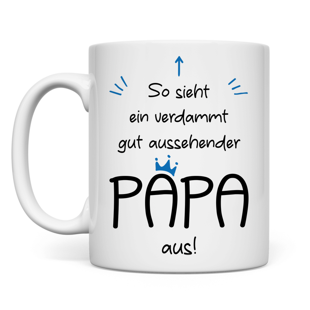 So sieht ein verdammt gut aussehender Papa aus! - Tasse White
