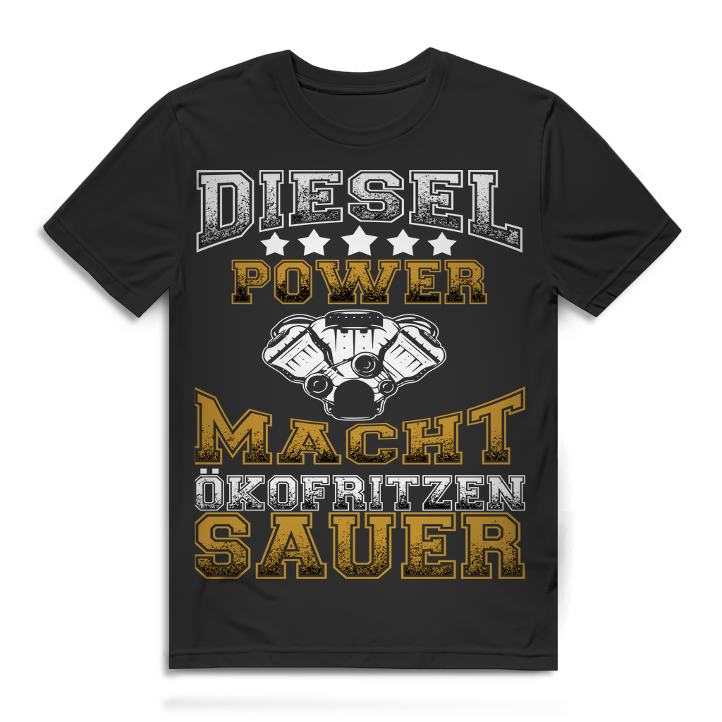 Herren T-Shirt Diesel Power macht Ökofritzen sauer Verbrenner Black