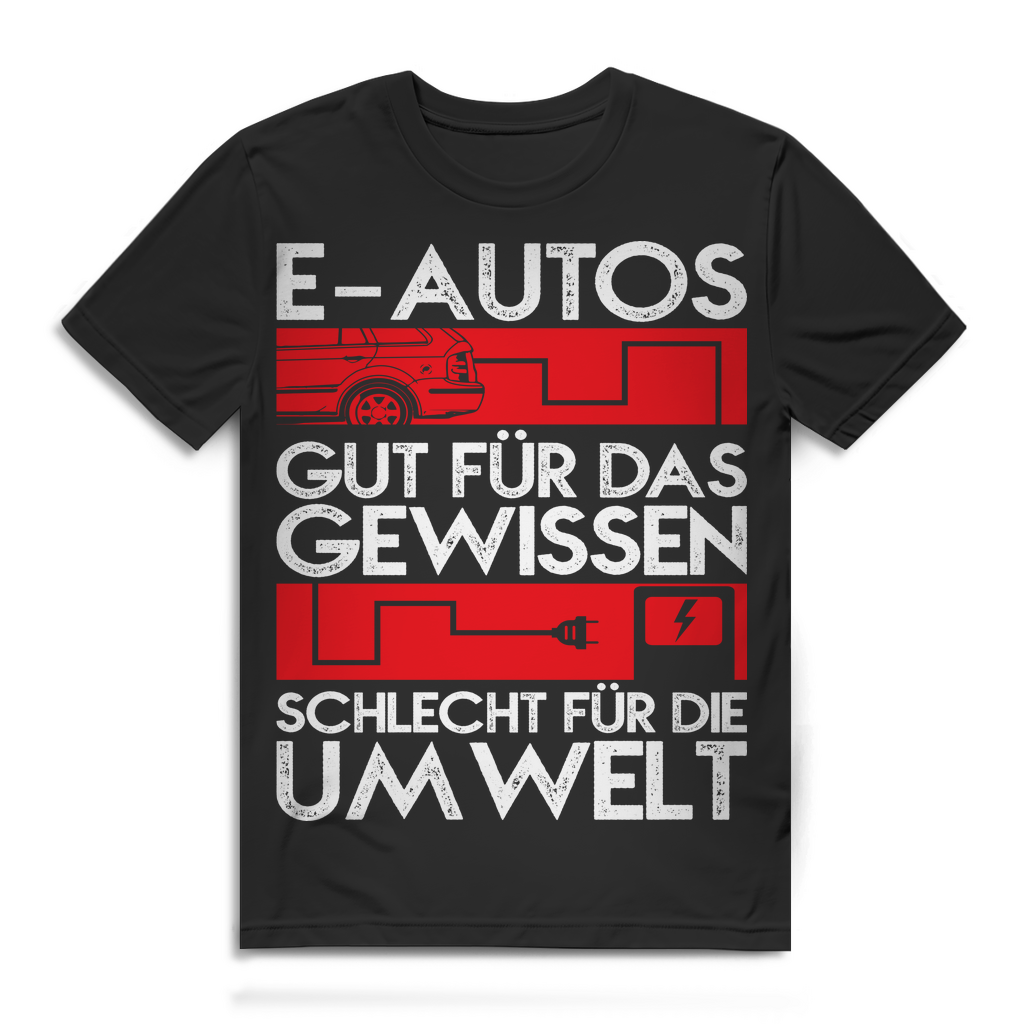 E Auto Kritik Shirt Herren – Gut fürs Gewissen schlecht für die Umwelt Spruch Black