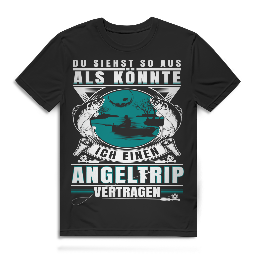 Herren T-Shirt Du siehst aus als könnte ich einen Angeltrip vertragen Black