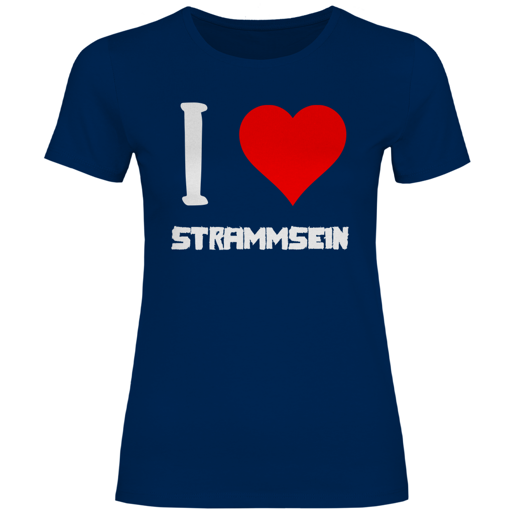 I love Strammsein - Damenshirt Navy