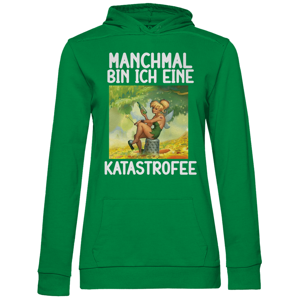 Manchmal bin ich eine Katastrofee - Damen Hoodie