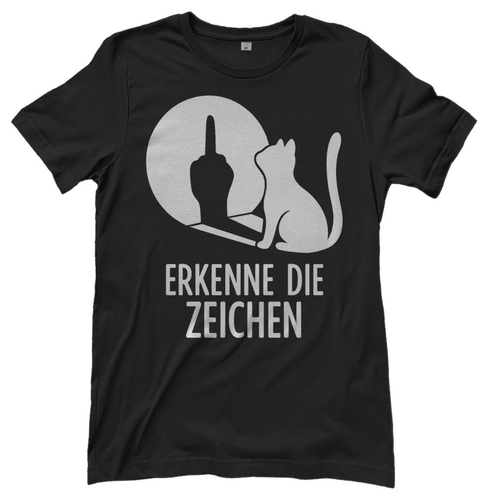 Damen T-Shirt Erkenne Die Zeichen Katze Katzenliebhaber Funshirt Black