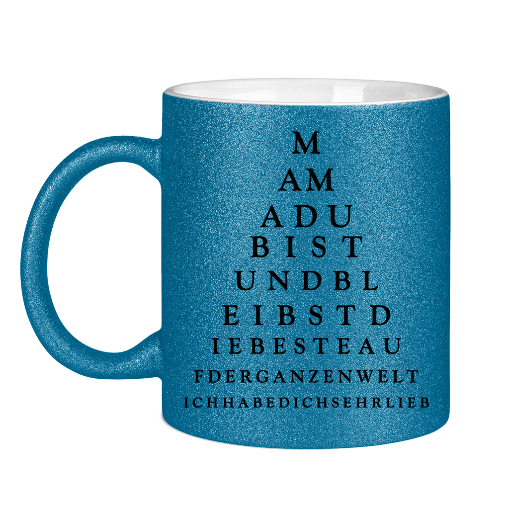 Mama du bist und bleibst die beste - Glitzertasse Blue Glitter One size