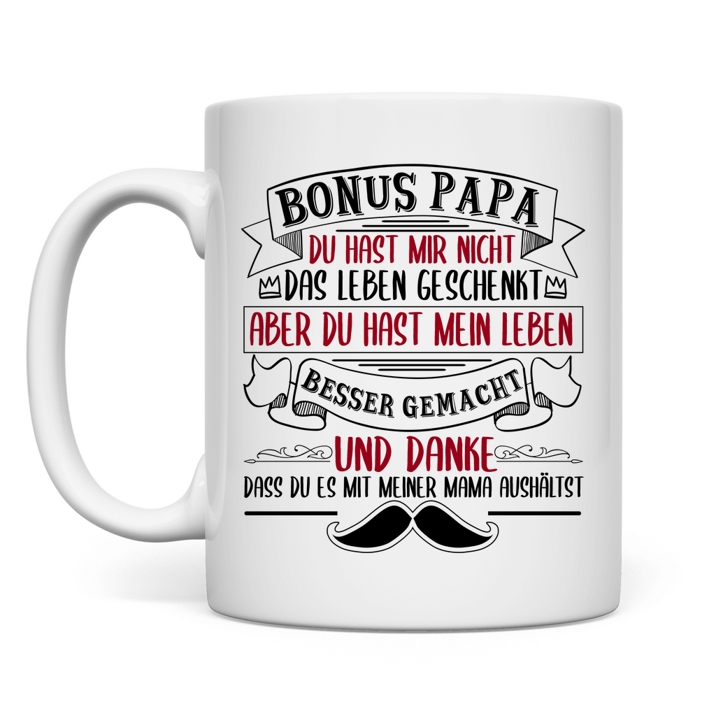Bonus Papa danke dass du es mit meiner Mama aushältst - Tasse White