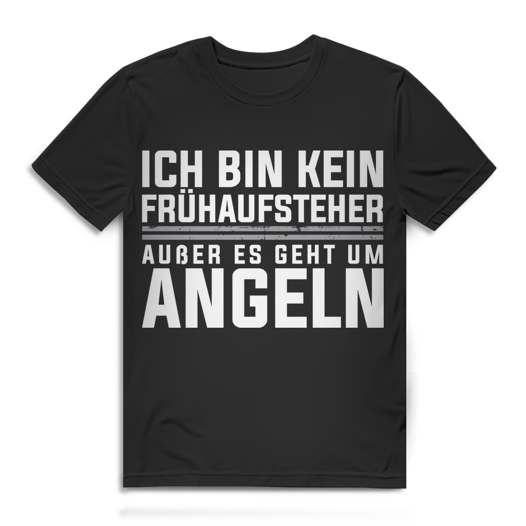 Herren Angler T-Shirt Ich bin kein Frühaufsteher außer es geht um Angeln Black