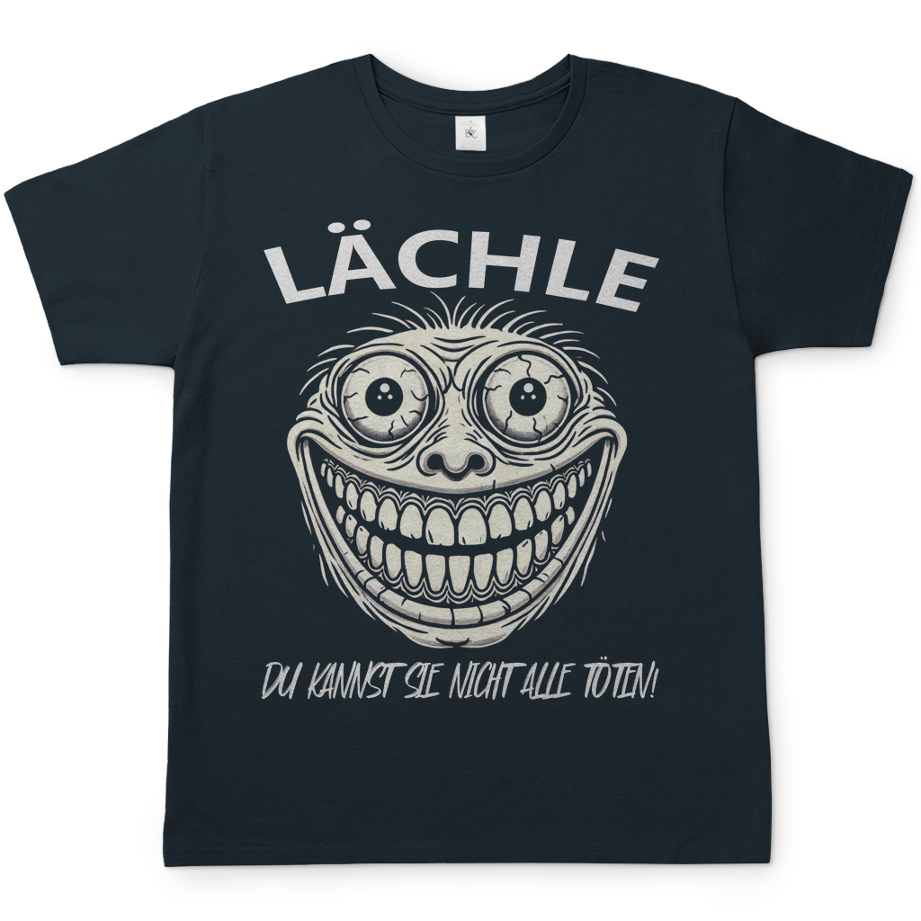 Lächle du kannst sie nicht alle töten! Ugly - Herren Shirt Dark Grey Solid