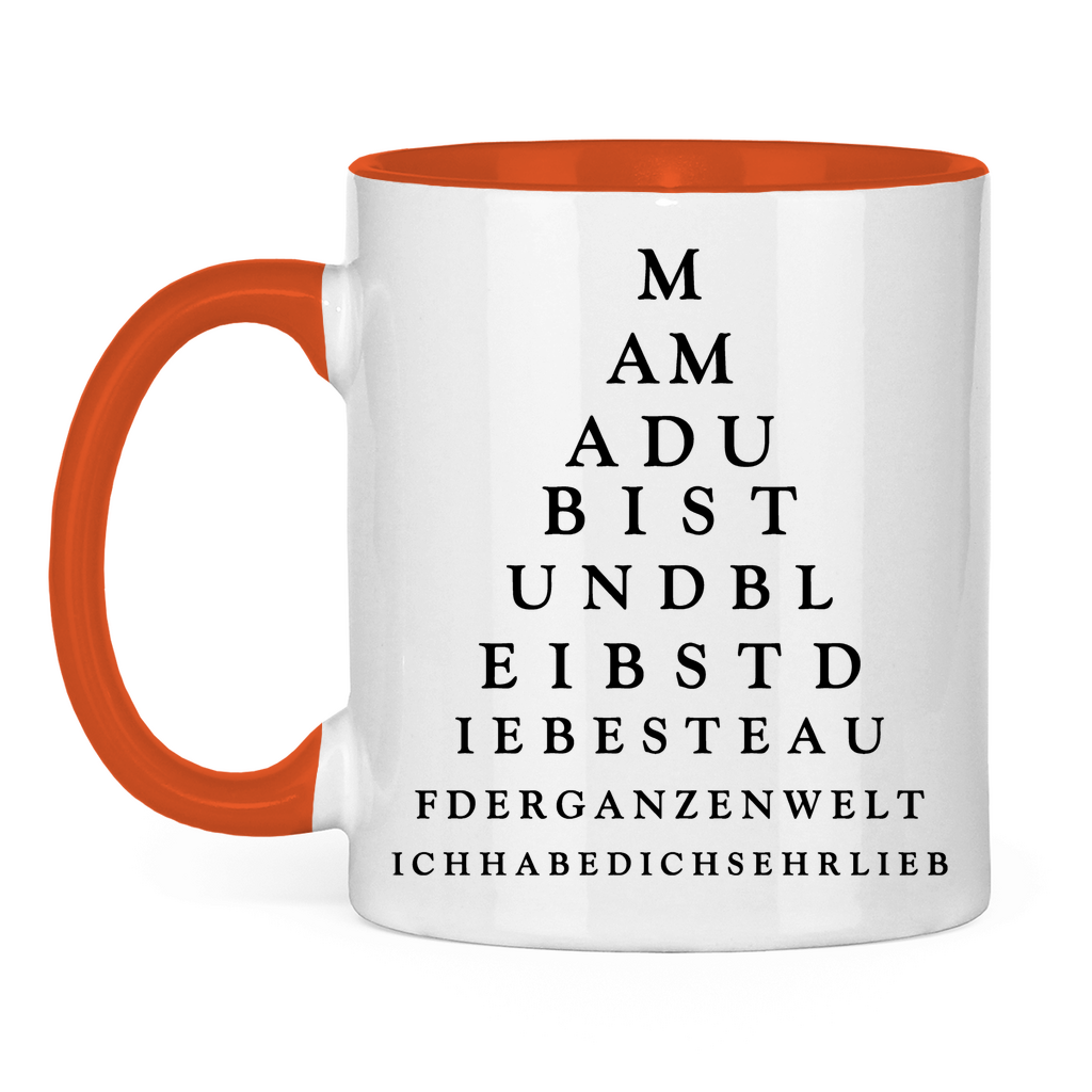 Mama du bist und bleibst die beste - Tasse zweifarbig Orange