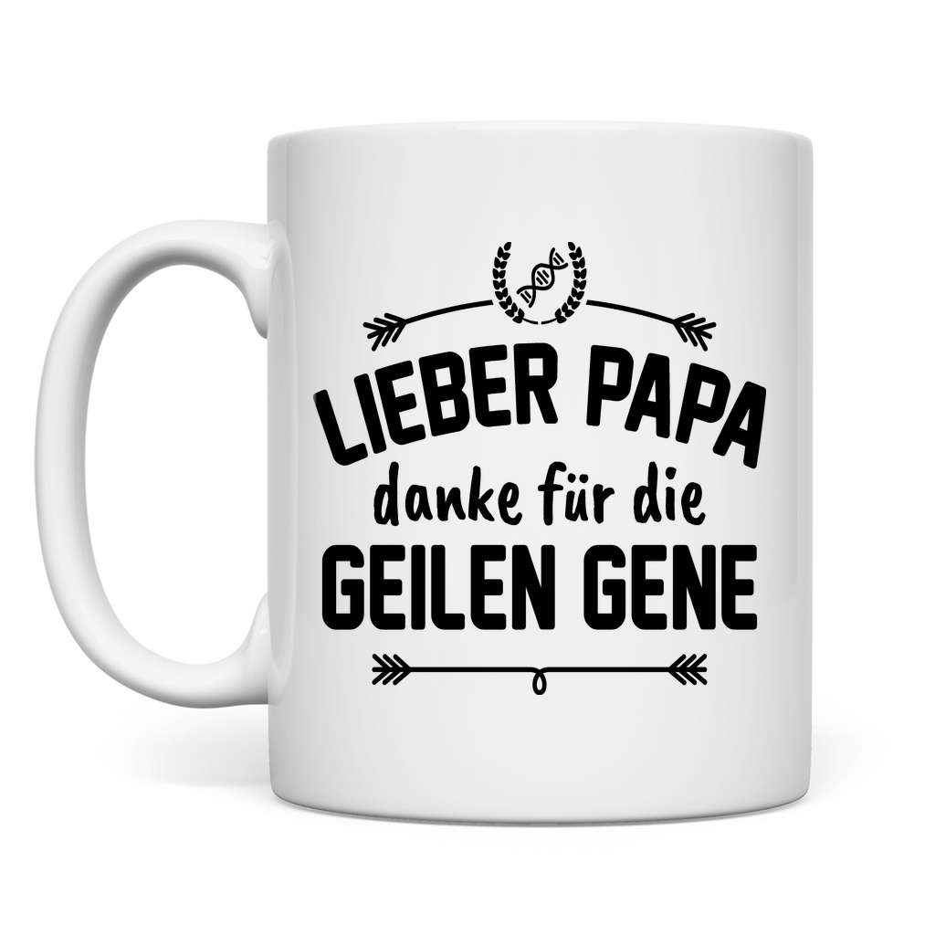 Lieber Papa danke für die geilen Gene - Tasse White