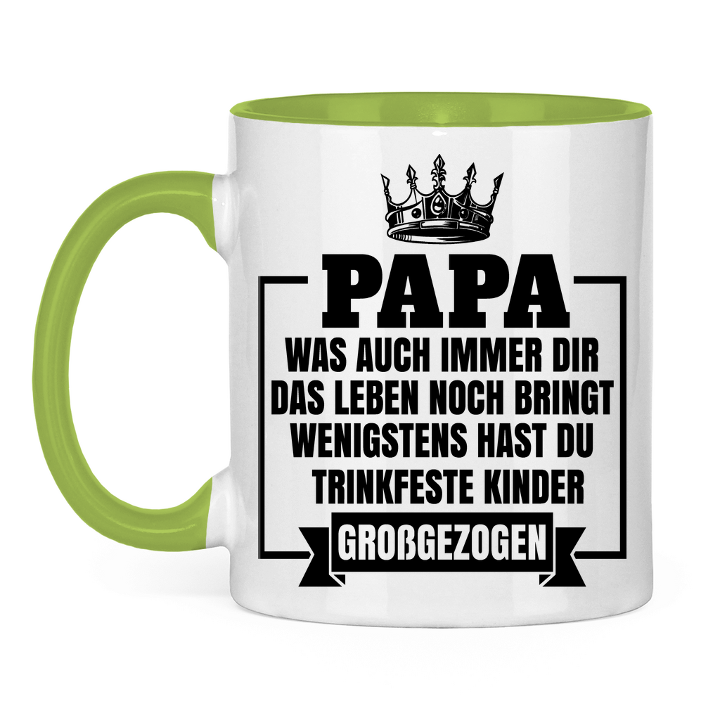 Papa wenigstens hast du trinkfeste Kinder großgezogen - Tasse zweifarbig Light Green