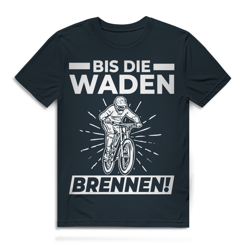 Bis die Waden brennen Shirt Herren Mountainbike Fahrrad Fun Bio T-Shirt Radsport Dark Grey Solid