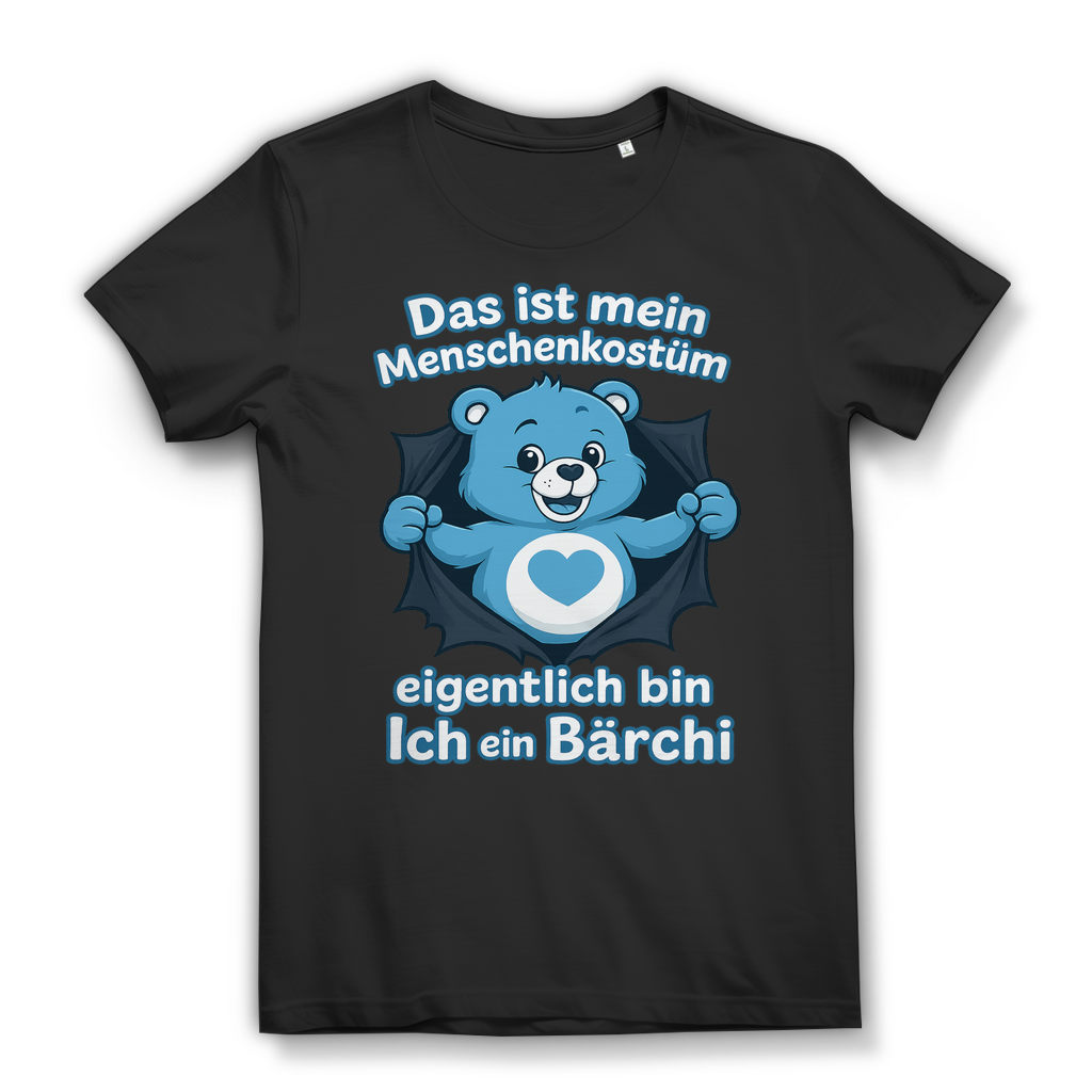 Damen Premium Bio T-Shirt Menschenkostüm eigentlich bin ich ein Bärchi Black