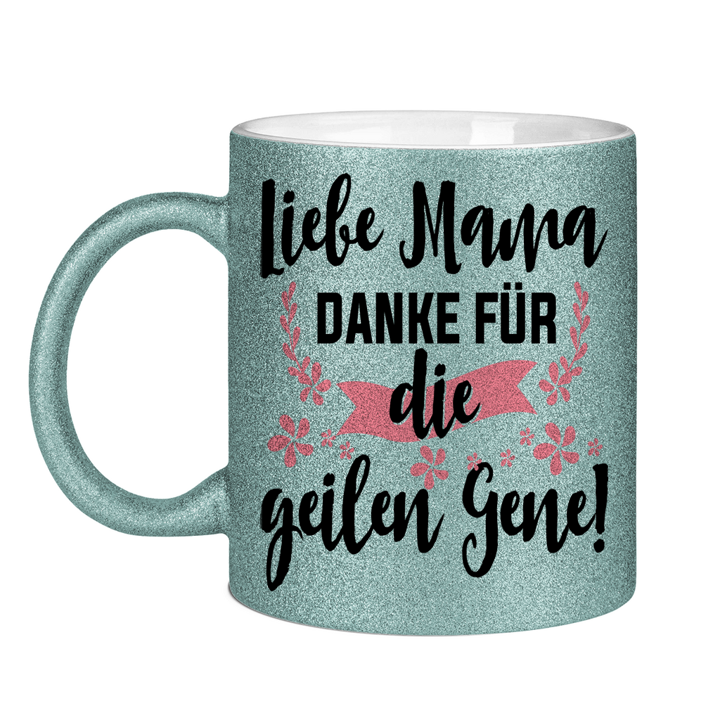 Liebe Mama danke für die geilen Gene! - Glitzertasse Light Blue Glitter One size